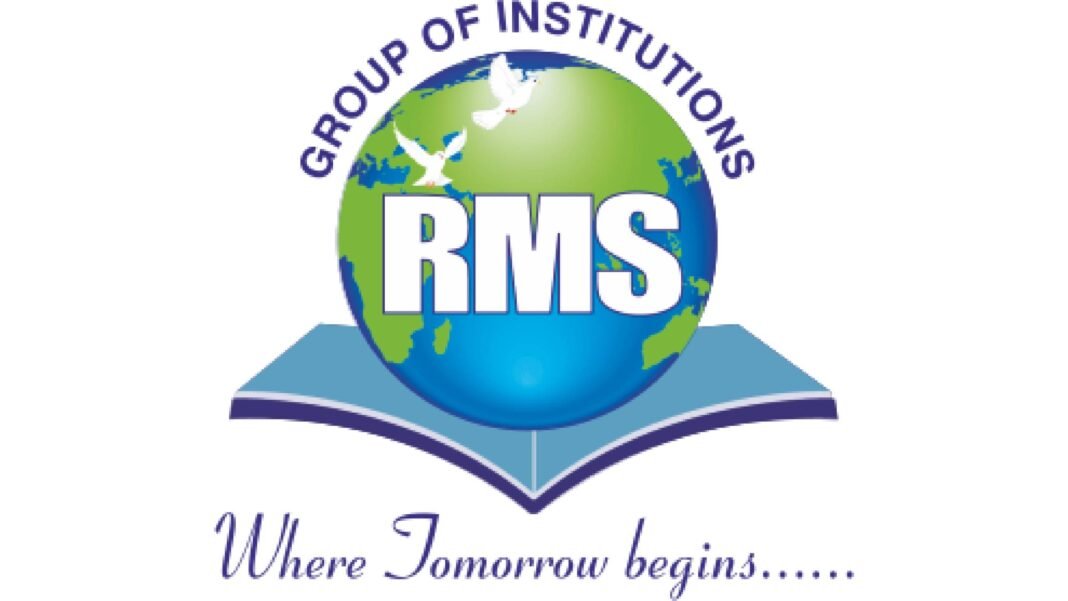 RMS GROUP OF INSTITUTIONS RMS GROUP OF INSTITUTIONS